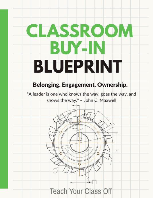 Classroom Buy-In Blueprint