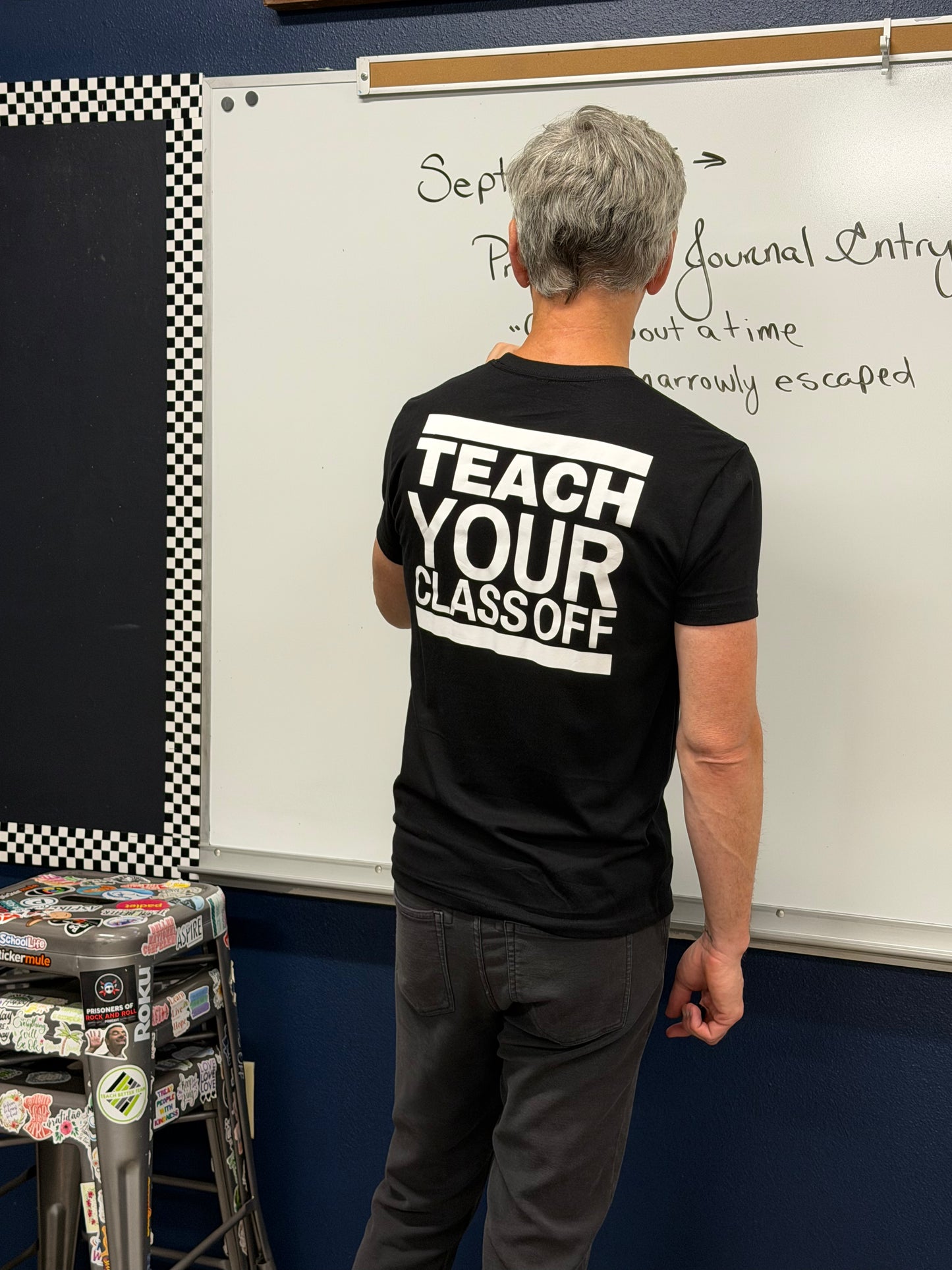 Teach Your Class Off T-shirt